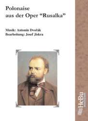 Polonaise aus der Oper Rusalka -Antonin Dvorak / Arr.Josef Jiskra