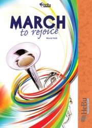 March to Rejoice - Bernd Hülk