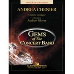 Andrea Chenier - Umberto Giordano / Arr. Andrew Glover
