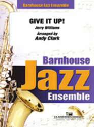 JE: Give It Up! - Jerry Williams / Arr. Andy Clark