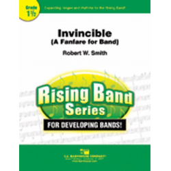 Invincible (A Fanfare for Band) - Robert W. Smith