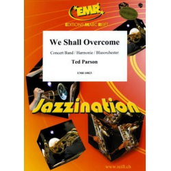 We Shall Overcome - Ted Parson / Arr. Ted Parson