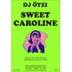 Sweet Caroline - DJ Ötzi - Neil Diamond / Arr. Johannes Thaler