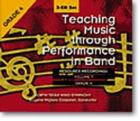 CD "3 CD Set: Teaching Music Through Performance in Band, Vol. 07" - Grade 4 (selections from Grade 6) -North Texas Wind Symphony / Arr.Eugene Migliaro Corporon