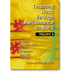 Buch: Teaching Music through Performance in Band - Vol. 08 -Larry Blocher / Arr.Richard Miles