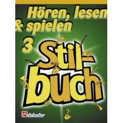 Hören, Lesen & Spielen - Band 3 - Stilbuch - Horn - Joop Boerstoel / Arr. Jaap Kastelein