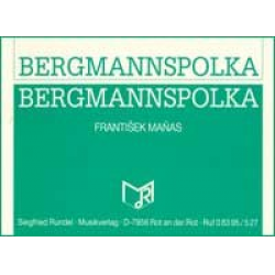 Bergmannspolka - Frantisek Manas