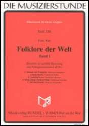Folklore der Welt - Band 1 (Around the World, Vol. 1) - Diverse / Arr. Franz Watz