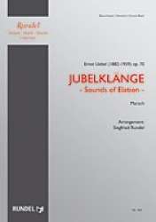 Jubelklänge - Sounds of Elation - Ernst Robert Uebel / Arr. Siegfried Rundel