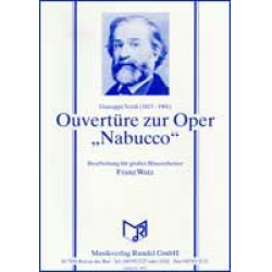 Ouvertüre zur Oper "Nabucco" - Giuseppe Verdi / Arr. Franz Watz