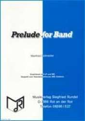 Prelude for Band - Manfred Schneider
