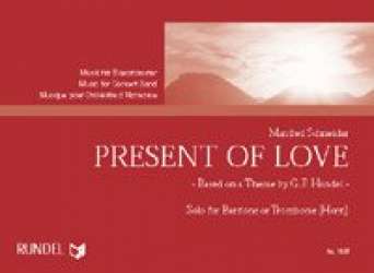 Present of Love - Georg Friedrich Händel (George Frederic Handel) / Arr. Manfred Schneider