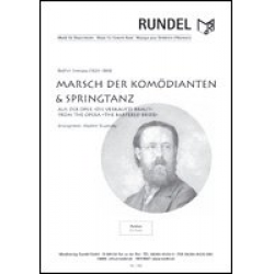 Marsch der Komödianten & Springtanz aus der Oper 'Die verkaufte Braut' -Bedrich Smetana / Arr.Vladimir Studnicka