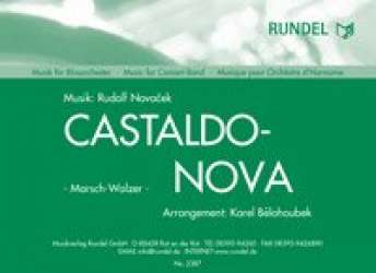 Castaldo - Nova (Marsch-Walzer) - Rudolf Novacek / Arr. Karel Belohoubek