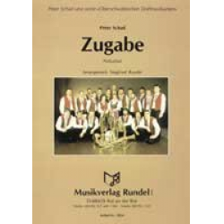 Zugabe - Peter Schad / Arr. Siegfried Rundel