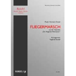 Fliegermarsch (Aviators March) -Hermann Dostal / Arr.Siegfried Rundel