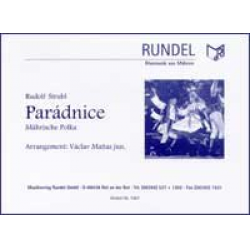 Paradnice (Mährische Polka) -Rudolf Strubl / Arr.Vaclav Manas jun.