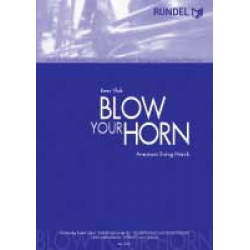 Blow your Horn (American Swing March) - Kees Vlak