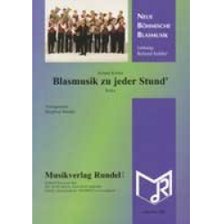 Blasmusik zu jeder Stund' (Polka) - Roland Kohler / Arr. Siegfried Rundel