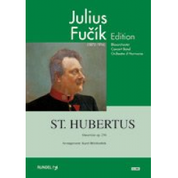 St. Hubertus - Julius Fucik / Arr. Karel Belohoubek