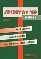 Spirit of '69 - Medley - Diverse / Arr. Kurt Gäble