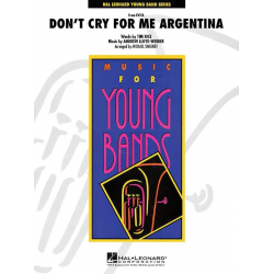 Don't cry for me Argentina - Andrew Lloyd Webber / Arr. Michael Sweeney