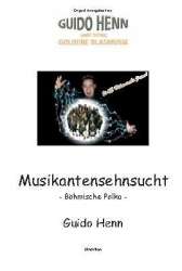 Musikantensehnsucht (Böhmische Polka) -Guido Henn