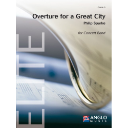 Overture for a Great City -Philip Sparke