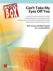 Can't Take My Eyes Off You -Bob Crewe / Arr.Lorenzo Bocci