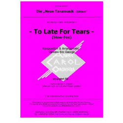Too Late For Tears - Eric George Stevens / Arr. Eric George Stevens