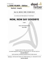 Now, Now Say Goodbye - Dani Felber / Arr. Dani Felber