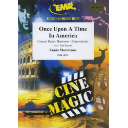 Once Upon A Time In America - Ennio Morricone / Arr. Ted Parson