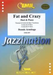 Fat and Crazy - Dennis Armitage