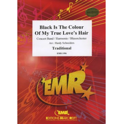 Black Is The Colour Of My True Love's Hair - Traditional / Arr. Hardy Schneiders