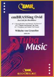 Embrassing Ovid - Drei  Soli für Blechbläser - No. 2 "Jupiter und Europa" (Tuba) - Wilhelm von Grunelius