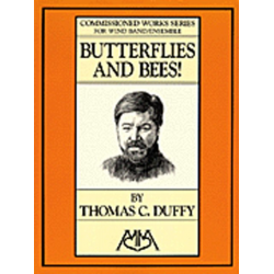 Butterflies and Bees! - Thomas C. Duffy