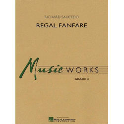Regal Fanfare - Richard L. Saucedo