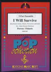 I Will Survive -Dino Fekaris & Freddie Perren / Arr.John Glenesk Mortimer