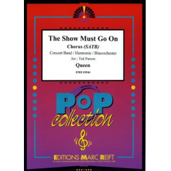 The Show Must Go On (mit Chor) - Queen / Arr. Ted Parson