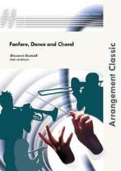 Fanfare, Dance and Choral -Giovanni Giacomo Gastoldi / Arr.Henk van Belcum