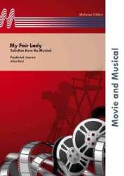 My Fair Lady - Selection from the Musical -Frederick Loewe / Arr.Alfred Reed
