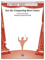 See The Conquering Hero Comes -Georg Friedrich Händel (George Frederic Handel) / Arr.Edward Kennedy