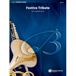 Festive Tribute (concert band) - Carl Strommen
