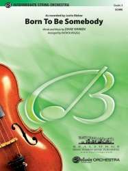 Born to Be Somebody (As recorded by Justin Bieber) -Diane Warren / Arr.Patrick Roszell