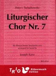 Liturgischer Chor No. 7 - Piotr Ilich Tchaikowsky (Pyotr Peter Ilyich Iljitsch Tschaikovsky) / Arr. Joseph Kanz