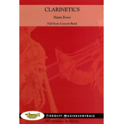 Clarinetics for Clarinet Section and Band -Harm Jannes Evers