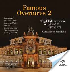 CD "Famous Overtures 2" - Philharmonic Wind Orchestra / Arr. Marc Reift