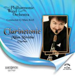 CD "Clarinetonic" - Philharmonic Wind Orchestra / Arr. Marc Reift