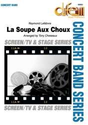 La Soupe aux Choux -Raymond Lefevre / Arr.Tony Cheseaux
