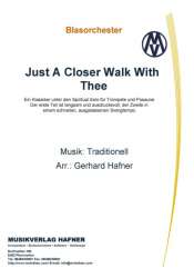 Just A Closer Walk With Thee - Traditional / Arr. Gerhard Hafner